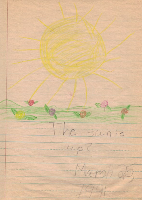 March 25, 1991. The sun is up?