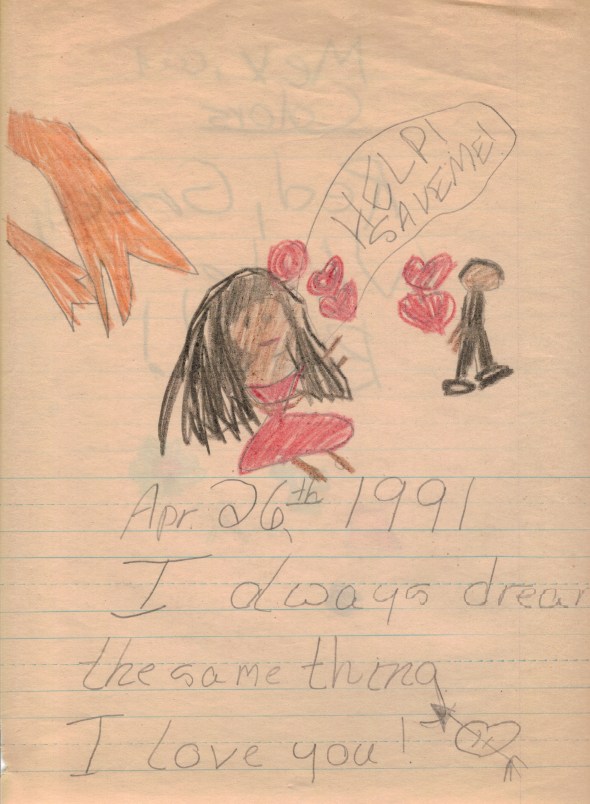 April 26th, 1991. I always dream the same thing. I love you!